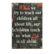 What Life Is About Wall Decor
